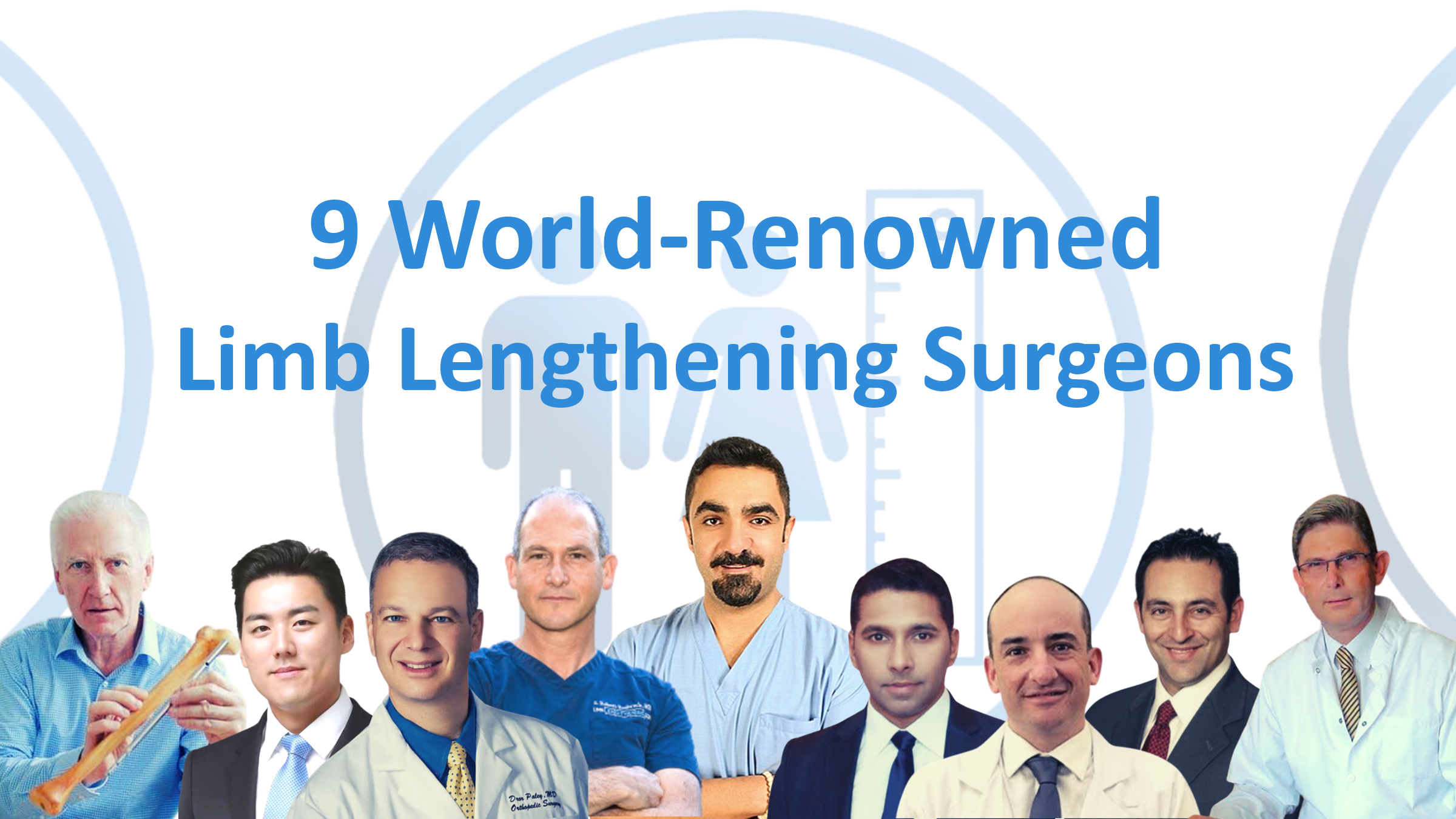 9 World-Renowned Limb Lengthening Surgeons